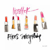 Lipstick Fixes Everything Poster Print by Lanie Loreth - Item # VARPDX11848J