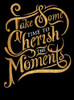 Cherish The Moments Border Poster Print by Sundance Studios - Item # VARPDX11106C