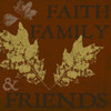 Faith Family Friends Poster Print by Taylor Greene - Item # VARPDXTG8SQ001