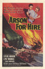 Arson for Hire Movie Poster (11 x 17) - Item # MOV253795