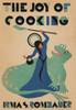 Irma S. Rombauer. The Joy of Cooking. A Compilation of Reliable Recipes with a Casual Culinary Chat. St. Louis: Printed by A.C. Clayton Printing Co., 1931.     First self-published by the author in 1931, rare original book cover art. Poster Print by