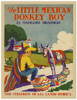 The book cover to, "The Little Mexican Donkey Boy" by Madeline Brandeis from a collection, "The Children of all Lands Stories."  Madeline Brandeis was an American author of children's books, and a film producer. Poster Print by unknown - Item # VARBL