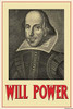 Will Power..  High quality vintage art reproduction by Buyenlarge.  One of many rare and wonderful images brought forward in time.  I hope they bring you pleasure each and every time you look at them. Poster Print by William Shakespeare - Item # VARB