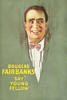 Douglas Fairbanks Portrait.  High quality vintage art reproduction by Buyenlarge.  One of many rare and wonderful images brought forward in time.  I hope they bring you pleasure each and every time you look at them. Poster Print by Unknown - Item # V