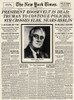 Franklin D. Roosevelt/N(1882-1945). 32Nd President Of The United States. Front Page Of The New York 'Times,' 13 April 1945, Announcing President Roosevelt'S Death From The Previous Day And The Swearing In Of New President Harry S. Truman. Poster Prin