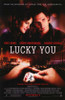 Lucky You Movie Poster Print (27 x 40) - Item # MOVGH1578