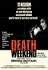 Death Weekend Movie Poster (11 x 17) - Item # MOV256122