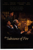 The Substance of Fire Movie Poster Print (27 x 40) - Item # MOVGH3437