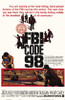 FBI Code 98 Movie Poster Print (27 x 40) - Item # MOVIH6224