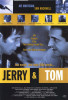 Jerry and Tom Movie Poster Print (27 x 40) - Item # MOVEH2419 Jerry and Tom Movie Poster Print (27 x 40) - Item # MOVEH2419