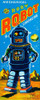 Roby Robot Poster Print by Retrobot Retrobot