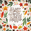 Harvest Time Always Be Thankful Shiplap Sq Poster Print by Michael Mullan - Item # VARPDX44977