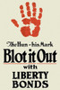 WWI: Blot It Out Poster Print by Unknown Unknown