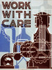 Work with care Poster Print by Nathan Sherman