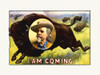 I Am Coming - Col. W.F. Cody - 1900 Poster Print by Hollywood Photo Archive Hollywood Photo Archive - Item # VARPDX484125