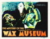 Mystery of The Wax Museum 1933 Poster Print by Hollywood Photo Archive Hollywood Photo Archive - Item # VARPDX485947