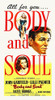 Body And Soul Poster Print by Hollywood Photo Archive Hollywood Photo Archive - Item # VARPDX487883