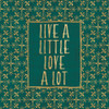 Live a Little Poster Print by Veronique Charron - Item # VARPDX51142