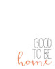Good to Be Home Poster Print by Ann Bailey - Item # VARPDXBARC044A