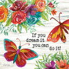 If You Can Dream It Poster Print by Cindy Jacobs - Item # VARPDXCIN1586