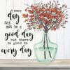 Good day in Every Day Poster Print by Cindy Jacobs