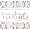In Everything Give Thanks Poster Print by Cindy Jacobs - Item # VARPDXCIN804