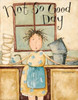 Not So Good Day Poster Print by Dan DiPaolo