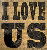 I Love Us Poster Print by Dan DiPaolo - Item # VARPDXDDPSQ518A2