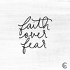 Faith Over Fear Poster Print by Fearfully Made Creations Fearfully Made Creations - Item # VARPDXFMC140