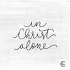In Christ Alone Poster Print by Fearfully Made Creations Fearfully Made Creations - Item # VARPDXFMC142