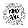 Kind is Gold Poster Print by Erin Barrett - Item # VARPDXFTL122