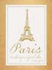 Paris Quote 2 Gold Poster Print by Lauren Gibbons - Item # VARPDXGLRC035B
