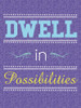 Dwell Poster Print by Lauren Gibbons - Item # VARPDXGLRC047A