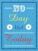 No Day Poster Print by Lauren Gibbons - Item # VARPDXGLRC047B
