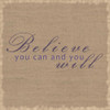 Believe You Can Poster Print by Lauren Gibbons - Item # VARPDXGLSQ012A