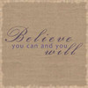 Believe You Can Poster Print by Lauren Gibbons - Item # VARPDXGLSQ012A