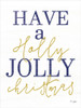 Holly Jolly Christmas Poster Print by Jaxn Blvd. Jaxn Blvd. - Item # VARPDXJAXN221