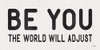 The World Will Adjust Poster Print by Jaxn Blvd. Jaxn Blvd. - Item # VARPDXJAXN251