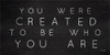 Be Who You Are Poster Print by Jaxn Blvd. Jaxn Blvd. - Item # VARPDXJAXN427