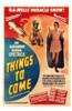 Things to Come Movie Poster (11 x 17) - Item # MOV143463