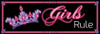 Girls rule Poster Print by Jace Grey