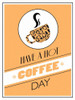 Peach Coffee Day Poster Print by Jace Grey - Item # VARPDXJGRC005A