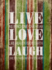 Live Laugh Love Poster Print by Jace Grey - Item # VARPDXJGRC028A