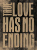 No Ending A Poster Print by Jace Grey - Item # VARPDXJGRC049A