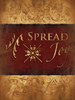 Spread Joy Poster Print by Jace Grey - Item # VARPDXJGRC149D
