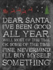 Dear Santa Nevermind Poster Print by Jace Grey - Item # VARPDXJGRC428A