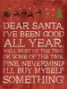 Dear Santa Nevermind Red Poster Print by Jace Grey - Item # VARPDXJGRC428A2