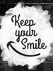 Keep Your Smile Poster Print by Jace Grey - Item # VARPDXJGRC469A