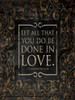 Done In Love Poster Print by Jace Grey - Item # VARPDXJGRC486A