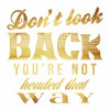 Dont look back gold Poster Print by Jace Grey - Item # VARPDXJGSQ348A2